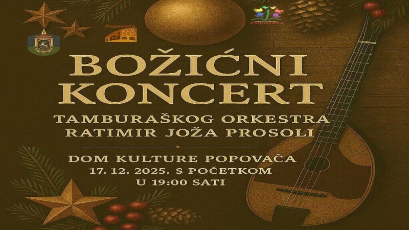Srijeda, 17.12.2025. Božićni koncert Tamburaškog orkestra Ratimir Joža Prosoli